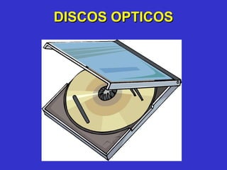 DISCOS OPTICOS 