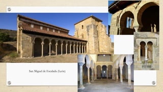 San Miguel de Escalada (León)
 