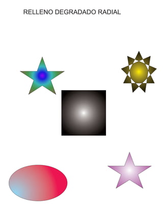 RELLENO DEGRADADO RADIAL
 