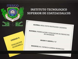 INSTITUTO TECNOLOGICO
SUPERIOR DE COATZACOALCOS
 