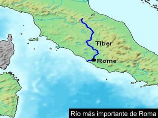 Río más importante de Roma
 