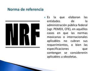 Unidad 5 presentacion Normas oficiales mexicanas | PPTX
