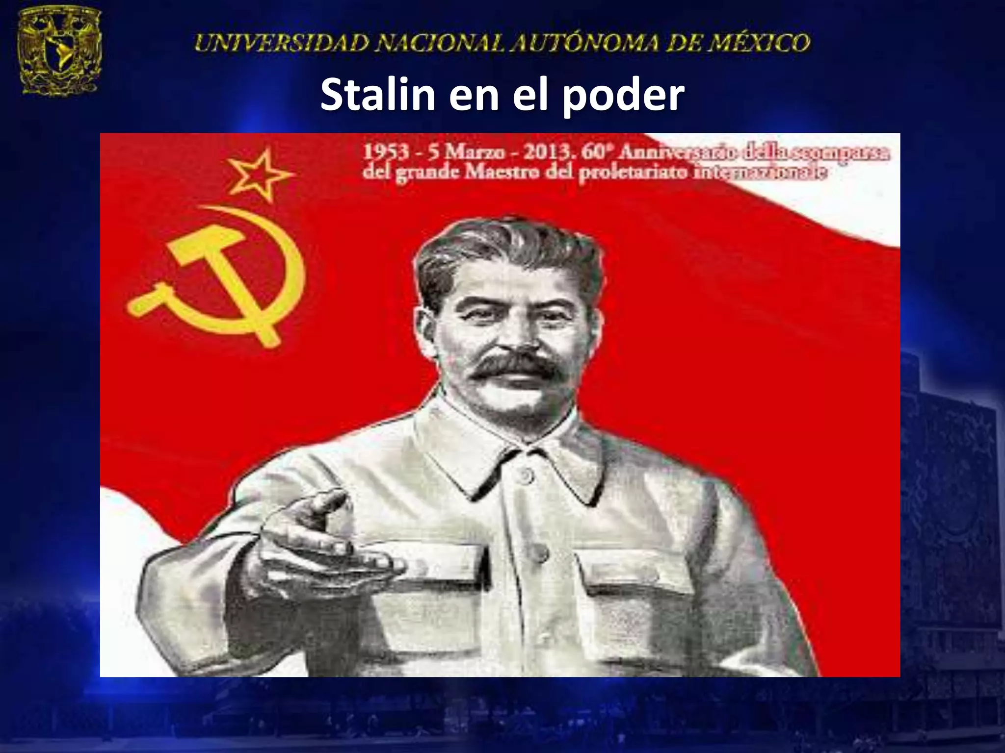 Stalin en el poder
 