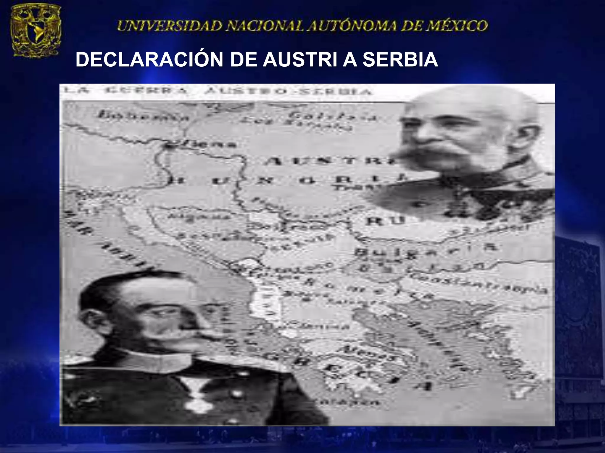 DECLARACIÓN DE AUSTRI A SERBIA
 