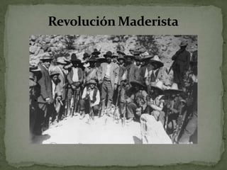 Revolución Maderista
 