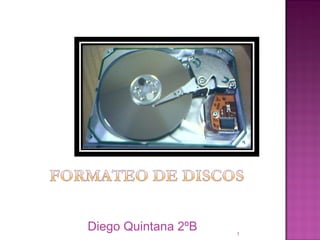 Diego Quintana 2ºB   1
 