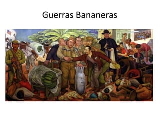 Guerras Bananeras
 