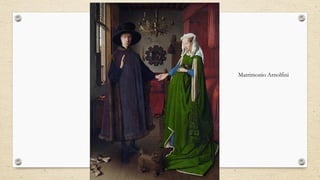 Matrimonio Arnolfini
 