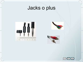 Jacks o plus
 