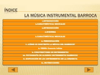 ÍNDICE		la música instrumental barroca 1 