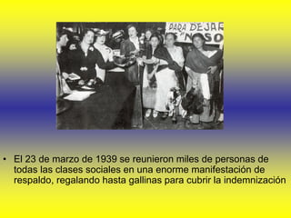 • El 23 de marzo de 1939 se reunieron miles de personas de
  todas las clases sociales en una enorme manifestación de
  re...