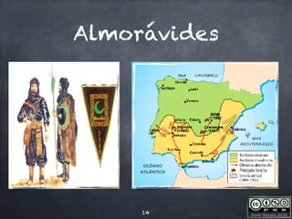 Javier Anzano Jericó
Almorávides
14
 