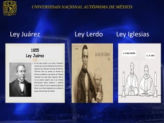 Ley Juárez Ley Lerdo Ley Iglesias
 