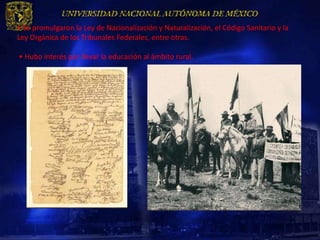 • Se promulgaron la Ley de Nacionalización y Naturalización, el Código Sanitario y la
Ley Orgánica de los Tribunales Federales, entre otras.

• Hubo interés por llevar la educación al ámbito rural.
 