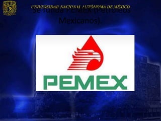 Se funda PEMEX (Petróleos
       Mexicanos).
 