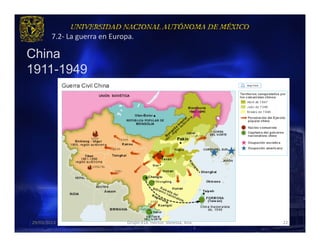 7.2- La guerra en Europa.

China
1911-1949




29/03/2013                    Grupo 418. Héctor, Vanessa, Ana.   22
 