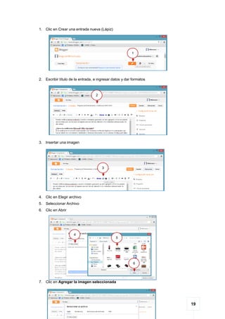 19
1. Clic en Crear una entrada nueva (Lápiz)
2. Escribir título de la entrada, e ingresar datos y dar formatos
3. Insertar una imagen
4. Clic en Elegir archivo
5. Seleccionar Archivo
6. Clic en Abrir
7. Clic en Agregar la imagen seleccionada
1
2
3
4
5
6
 