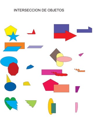 INTERSECCION DE OBJETOS