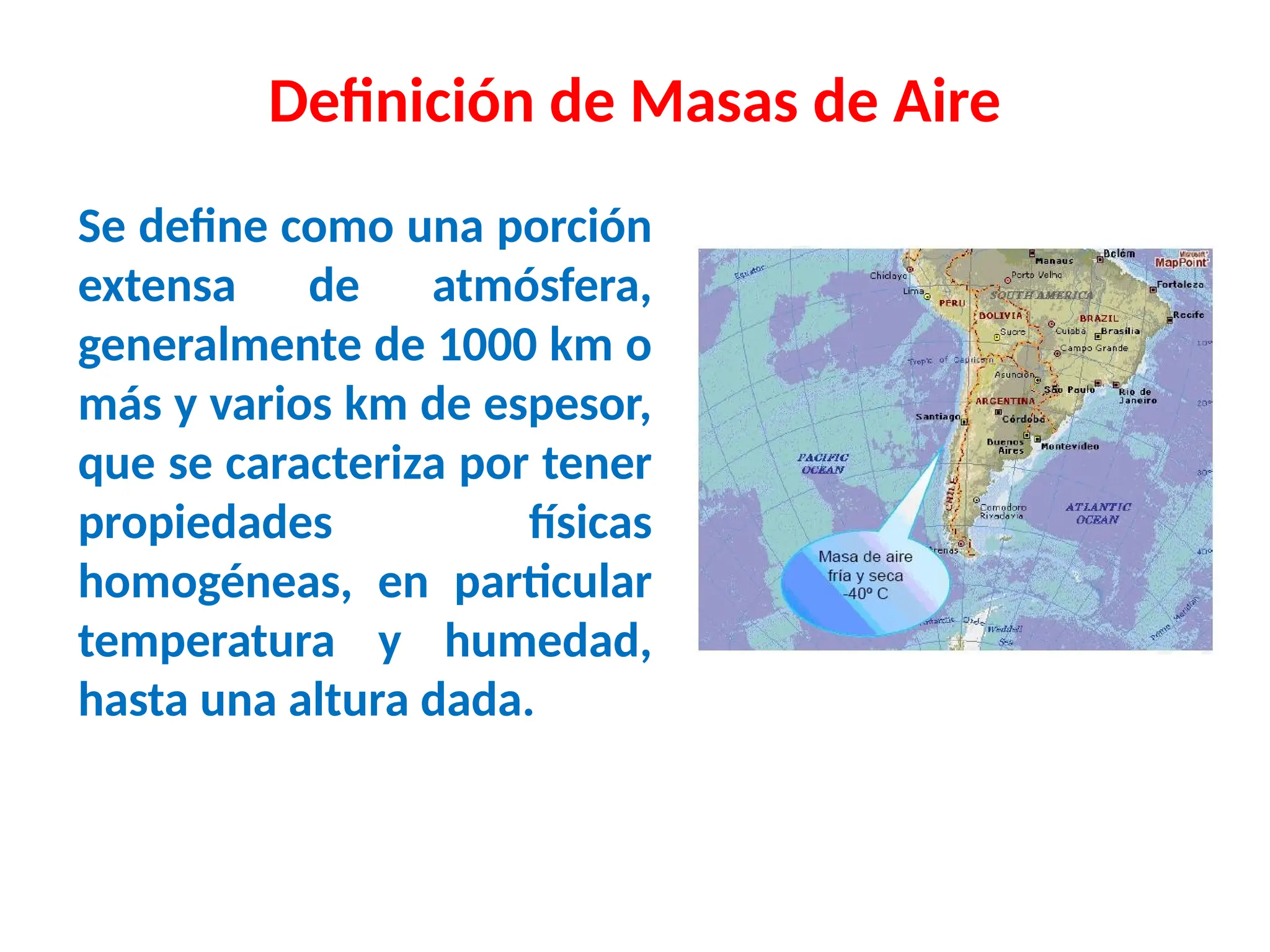 UNIDAD 8 Masas de aire y criterios esenciales de una región ideal de