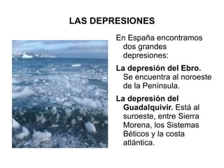 EL RELIEVE DE LA MESETA En el interior de la Meseta encontramos dos cadenas montañosas:  El  Sistema Central. 