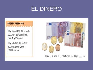 EL DINERO
 