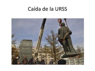 Caída de la URSS
 