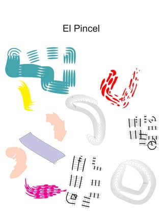 El Pincel
 