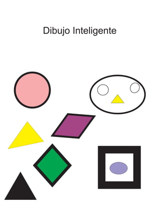 Dibujo Inteligente
 