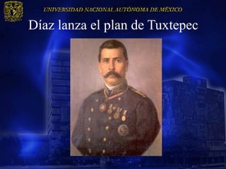 Díaz lanza el plan de Tuxtepec
 