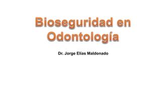 Dr. Jorge Elías Maldonado
 