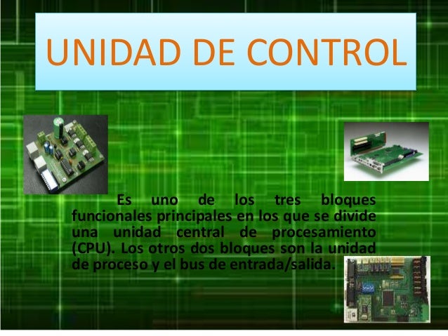 Unidad de control