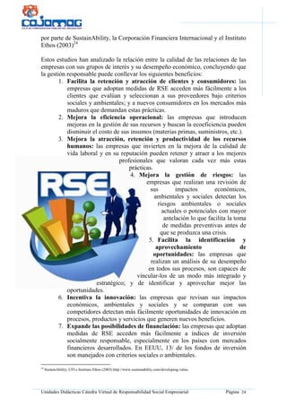 Unidades Didácticas Cátedra Virtual de Responsabilidad Social Empresarial Página 24
por parte de SustainAbility, la Corpor...