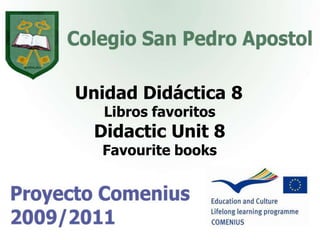 Unidad Didáctica 8 Libros favoritos Didactic Unit 8 Favouritebooks 