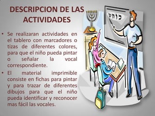 El trazado de la grafía siguiendo la dirección adecuada.