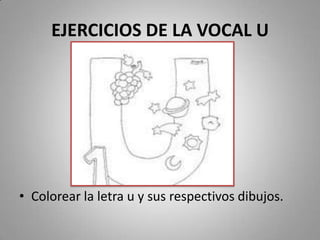 EJERCICIOS CON LA VOCAL ANombrar la letra a y decir que animal esta en la figura.