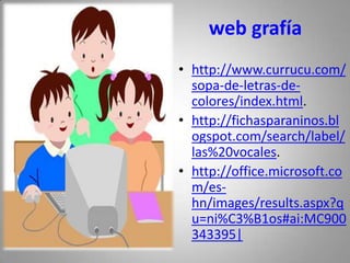 EJERCICIOS DE LA VOCAL UColorear la letra u y sus respectivos dibujos.