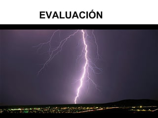 EVALUACIÓN
 