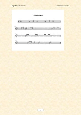 El poder de la música Gestión e innovación
11
 