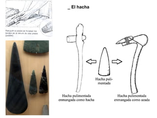 _ El hacha 