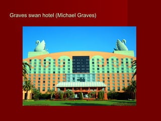 Graves swan hotel (Michael Graves)Graves swan hotel (Michael Graves)
 