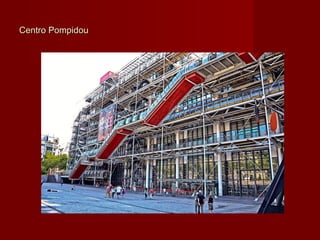 Centro PompidouCentro Pompidou
 