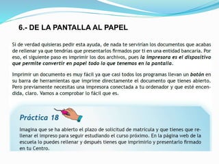 6.- DE LA PANTALLA AL PAPEL 
 