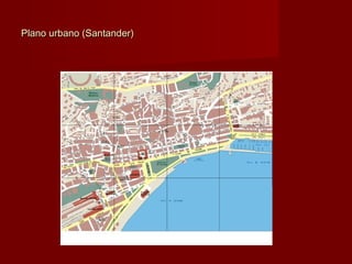 Plano urbano (Santander)Plano urbano (Santander)
 
