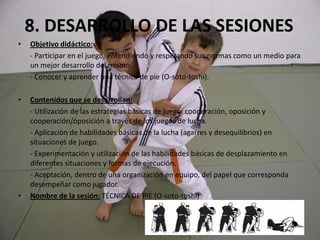 Mejorar los aspectos coordinativos, ampliación del esquema motor …3. MARCO DIDÁCTICO-Buscamos:	- Desarrollar los principios motrices básicos	- Favorecer la sociabilización	- Lograr cierto grado de emancipación y autonomía	- Aumentar su potencial resolutivoBeneficioso por:	- El esquema motor no está definido y con esto conseguimos fomentarlo, ampliarlo y dar piezas para completarlo