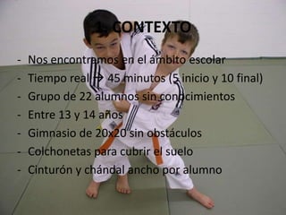1. CONTEXTONos encontramos en el ámbito escolar