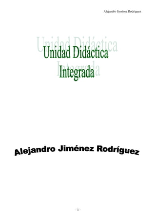 Alejandro Jiménez Rodríguez




-1-
 