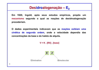 DQOI - UFC Prof. Nunes
DQOI - UFC Prof. Nunes
Mecanismo E2Mecanismo E2
6
 