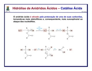 DQOI - UFC Prof. Nunes
Hidrólise Básica de Ésteres - SaponificaçãoHidrólise Básica de Ésteres - Saponificação
89
Molécula de gordura
glicerol Moléculas de sabão
 