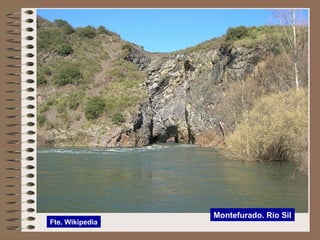 Montefurado. Río Sil
Fte. Wikipedia
 