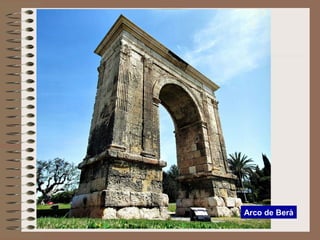 Arco de Berà
 